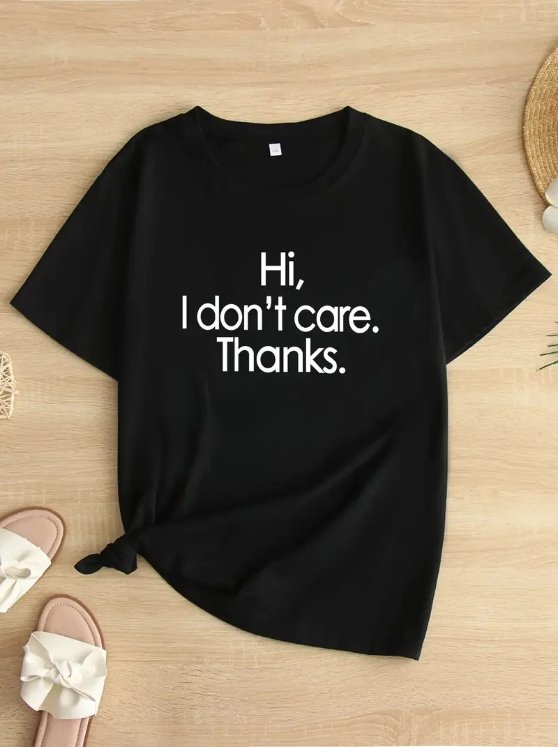 Kadın Hi I don't care. Thanks. Baskılı Tişort - Siyah