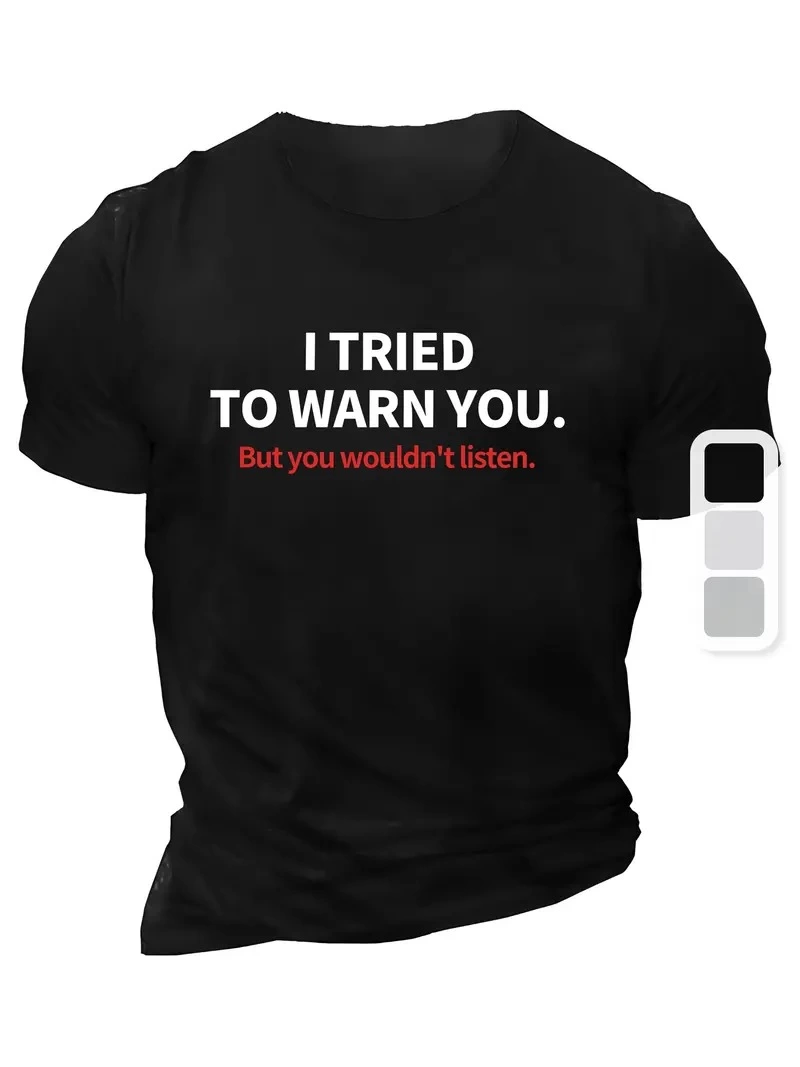 Erkek TRIED TO WARN YOU. Baskılı Bisiklet Yaka T-shirt - Siyah